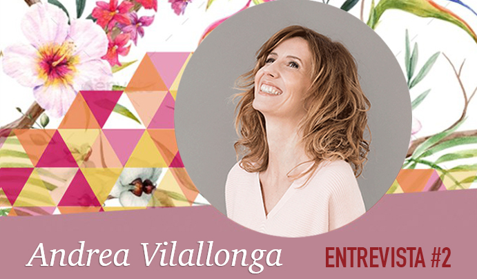 Cuidar tu imagen personal para subir tu autoestima. Entrevista a Andrea Vilallonga. Serie #bellezagansa