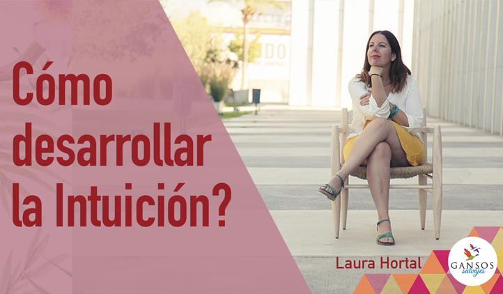 Cómo desarrollar la intuición