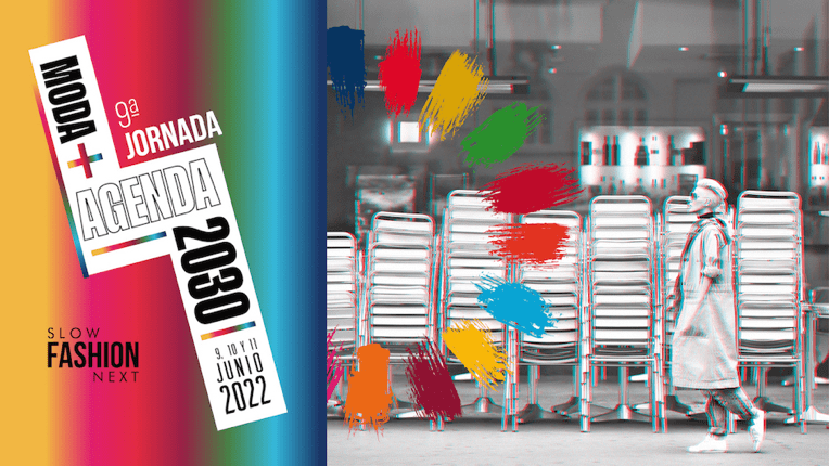 Novena Jornada Moda sostenible organizada por Slow Fashion Next